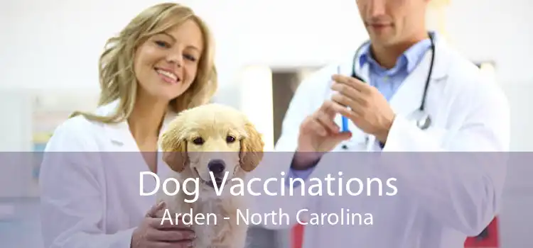 Dog Vaccinations Arden - North Carolina