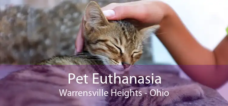 Pet Euthanasia Warrensville Heights - Ohio